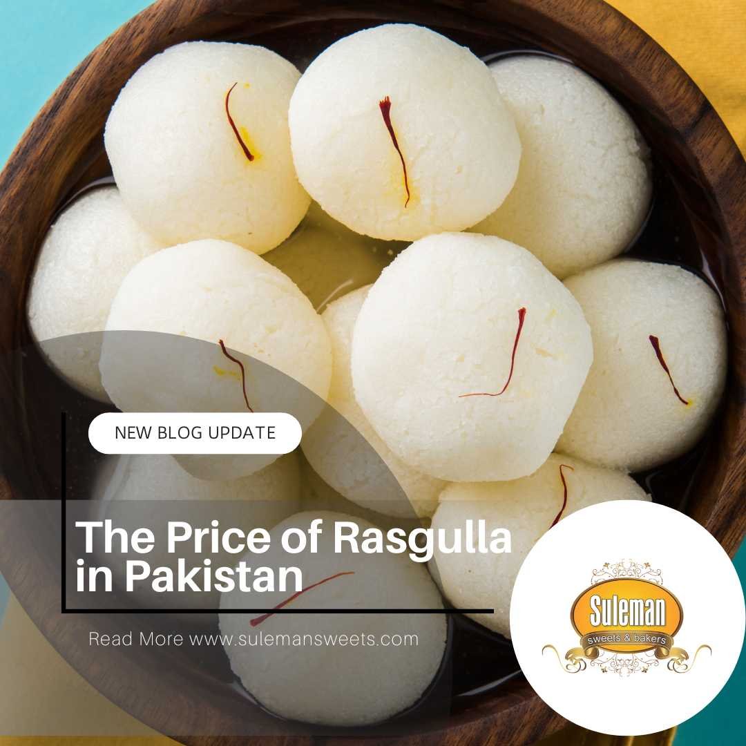 The Price of Rasgulla in Pakistan